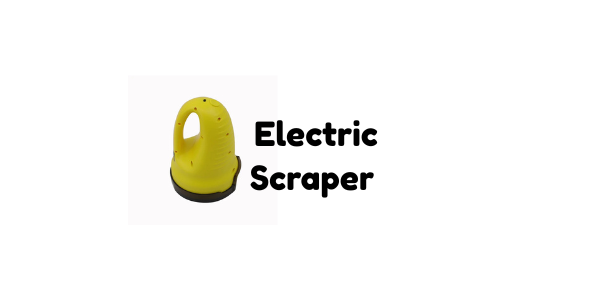 Electric scraper 